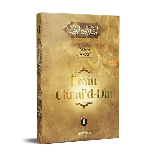 İhyau Ulumiddin 8.Cilt | İmam Gazali