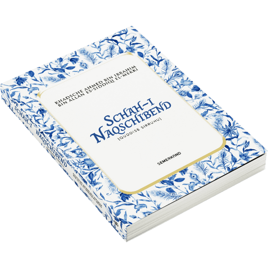 Schah-ı Naqschibend (Quddise Sirruhu)