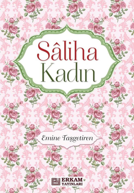 Saliha Kadın - Emine Taşgetiren