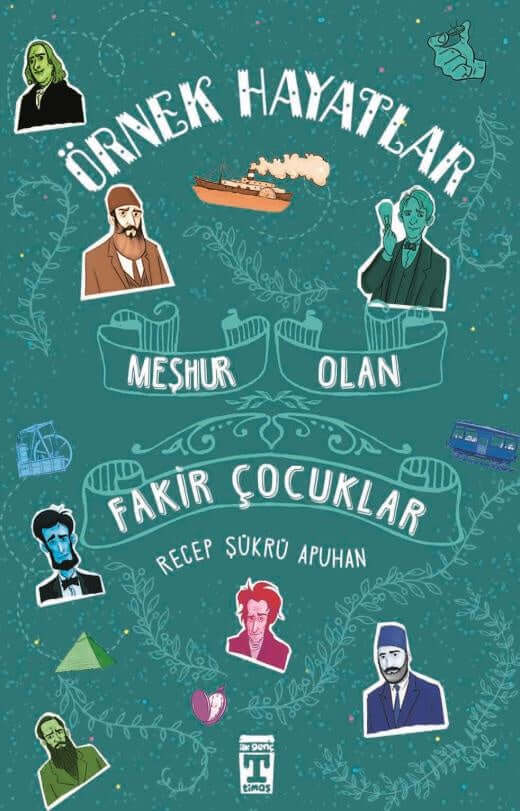 Meşhur Olan Fakir Çocuklar – Örnek Hayatlar