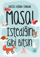 Masal Istedigin Gibi Bitsin Ciltli