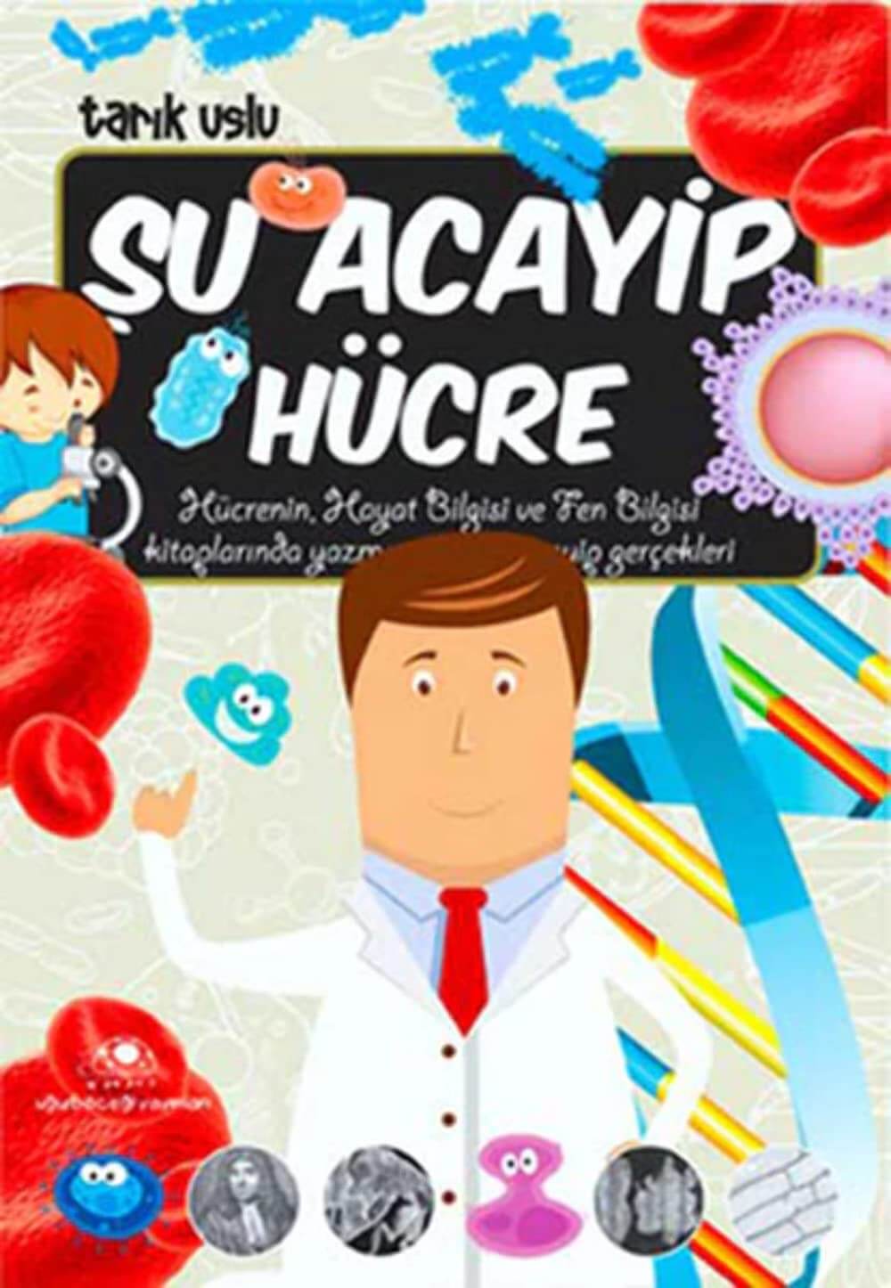 Şu Acaip Hucre