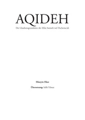Aqideh I Die Glaubensgrundsätze der Ehlu Sunneh wel Dschema'ah I Hardcover