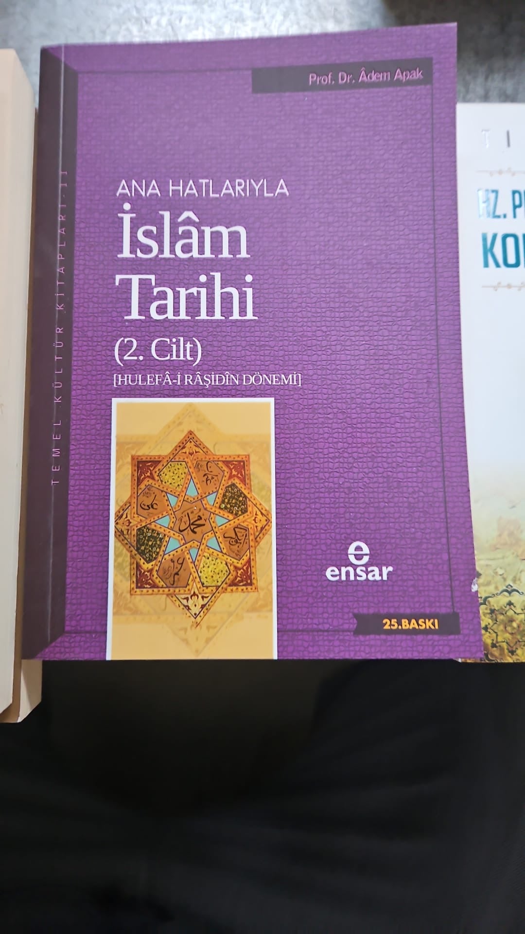 Anahatlarıyla İslam Tarihi 2