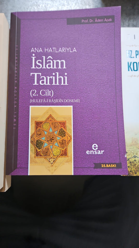Anahatlarıyla İslam Tarihi 2