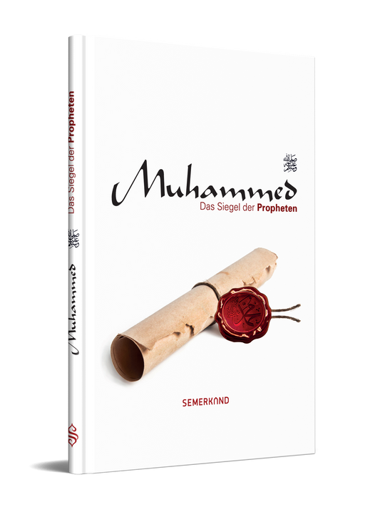 Muhammed (Sallallahu Aleyhi We Sellem) I Das Siegel Der Propheten