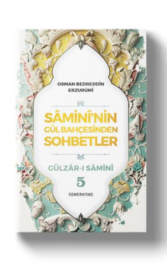 SAMINININ GÜL BAHCESINDEN SOHBETLER 5. CILT