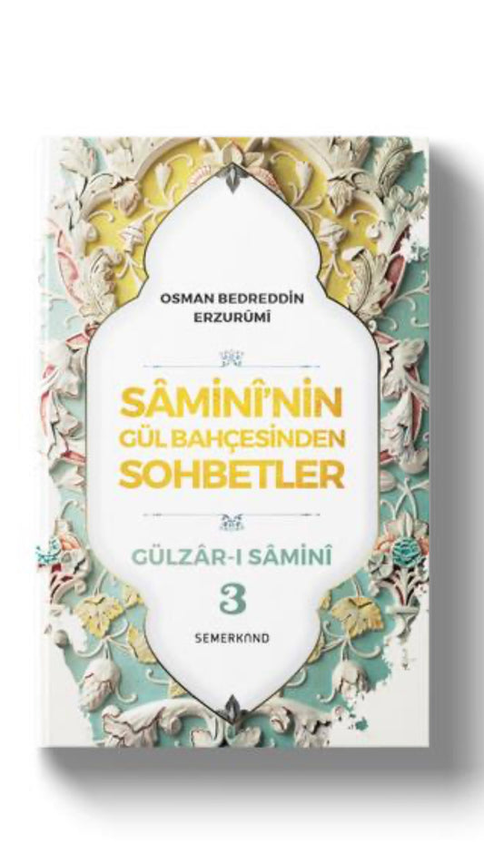 SAMINININ GÜL BAHCESINDEN SOHBETLER 3. CILT