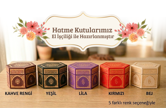 Özel Tasarım Hatme Kutusu | ÖN SİPARİŞ