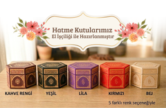 Özel Tasarım Hatme Kutusu | ÖN SİPARİŞ