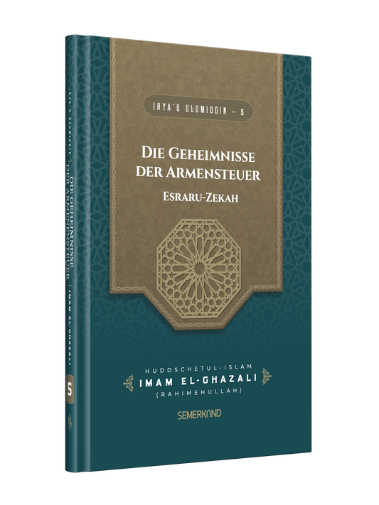 IHYA'U ULUMIDDIN (TEIL 5) | DIE GEHEIMNISSE DER ARMENSTUER | IMAM GAZALI