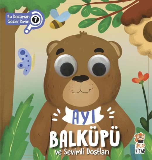 Ayı Balküpü Ve Sevimli Dostları - Bu Kocaman Gözler Kimin?
