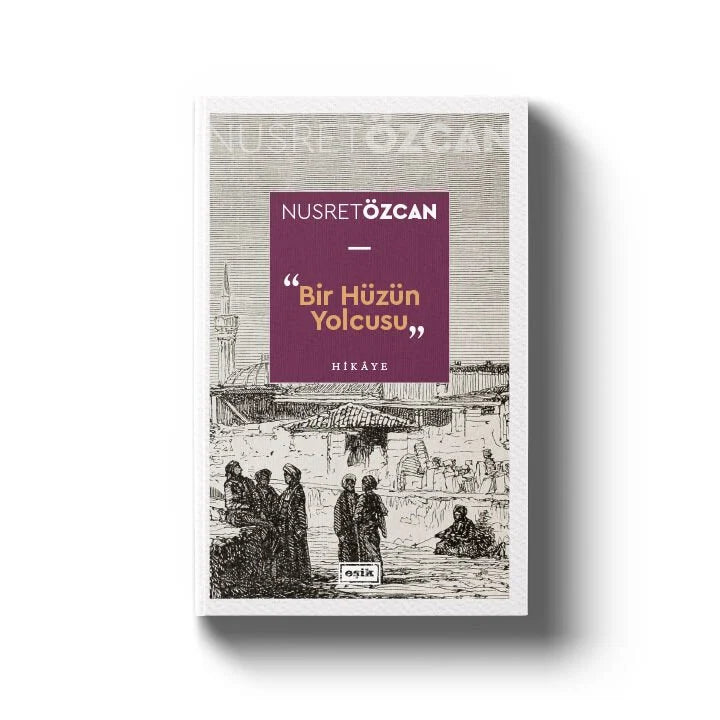 Bir Hüzün Yolcusu | Nusret Özcan