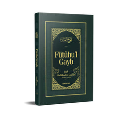 Fütuhul Gayb | Şeyh Abdülkadir Geylani