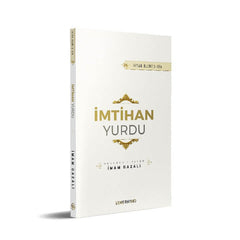 İmtihan Yurdu | İhya-u Ulumiddin | Imam Gazali