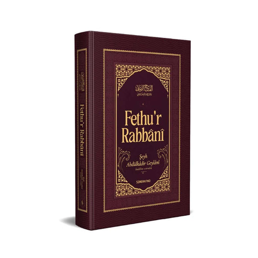 Fethur Rabbani | Şeyh Abdülkadir Geylani