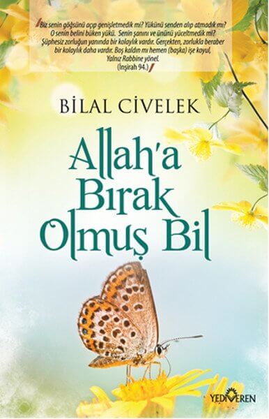 Allaha bırak omuş bil