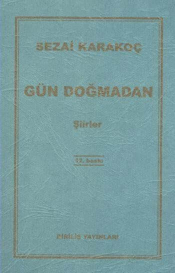  Gün Doğmadan (Toplu Şiirler)