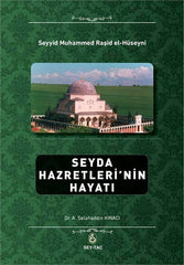 Seyda Hazretlerinin Hayatı