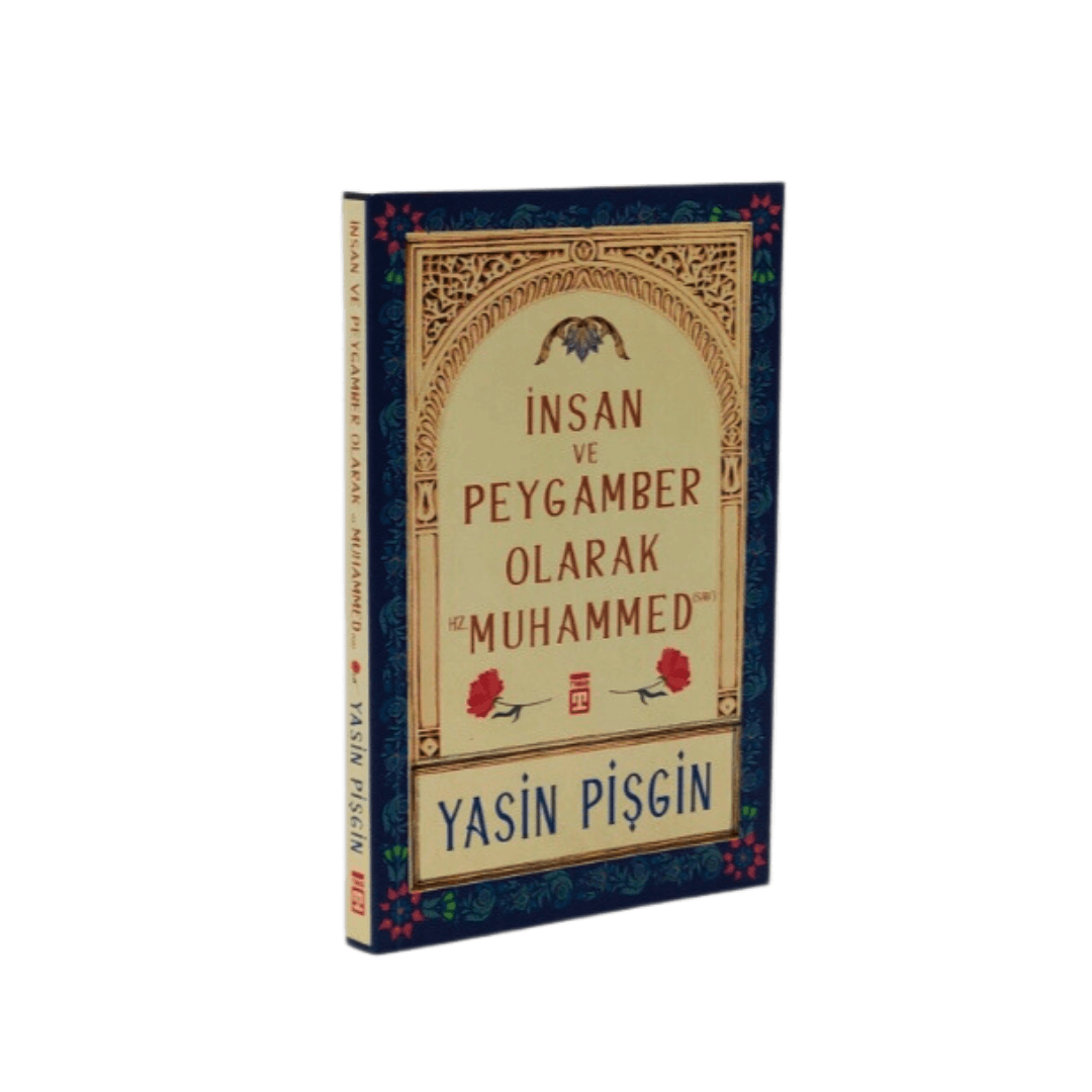 İnsan ve Peygamber Olarak Hz. Muhammed (sav)
