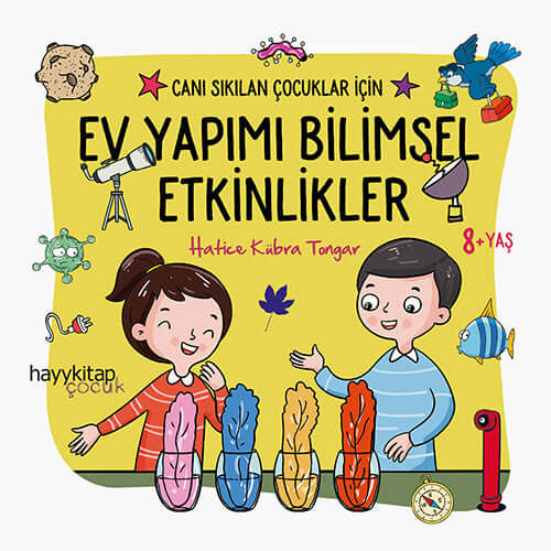 Ev Yapımı Bilimsel Etkinlikler I  Canı Sıkılan Çocuklar İçin