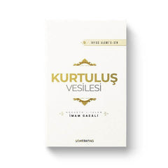 Kurtuluş Vesilesi | İhya-u Ulumiddin | İmam Gazali