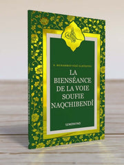 La bienseance de la voie Soufie Naqchibendi