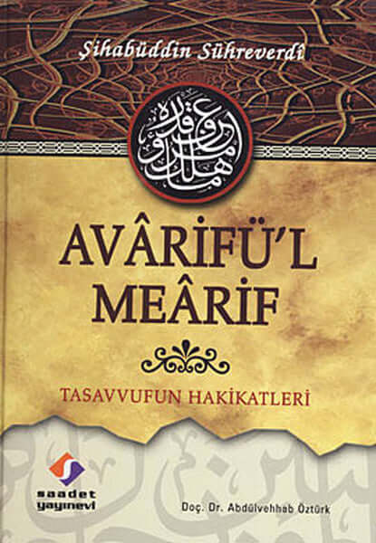 Avarifü'l Mearif Tasavvufun Hakikatleri