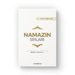 Namazın Sırları | İhya-u Ulumiddin | İmam Gazali