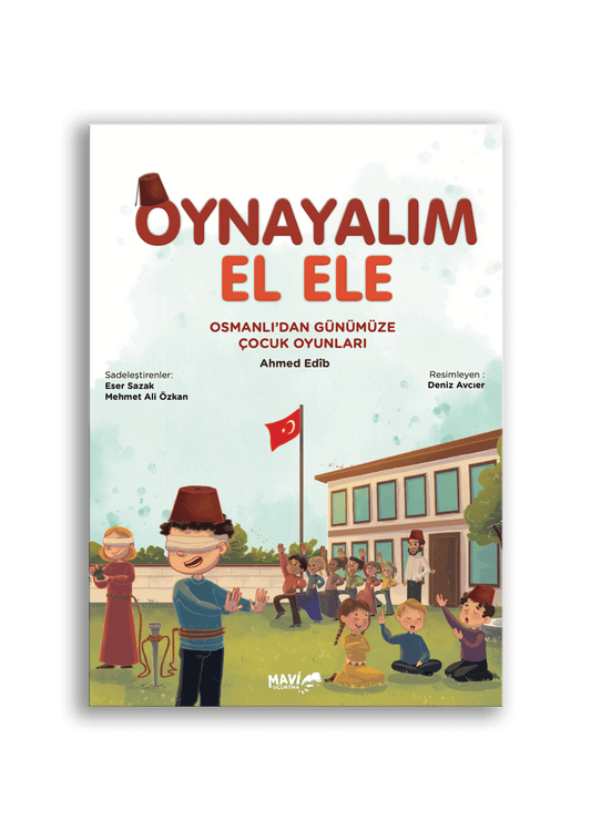 Oynayalım El Ele I Osmanlı'dan Günümüze Çocuk Oyunları