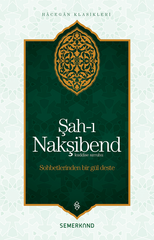 Şahı Nakşibend | Şah-I Nakşibend