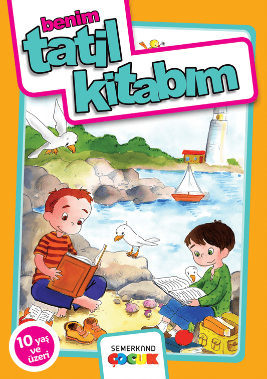 Benim Tatil Kitabım - 10 Yaş | Nazan Bülbül