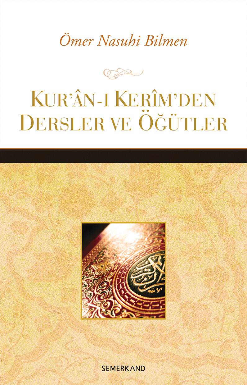 Kuranı Kerimden Dersler ve Öğütler | Ömer Nasuhi Bilmen