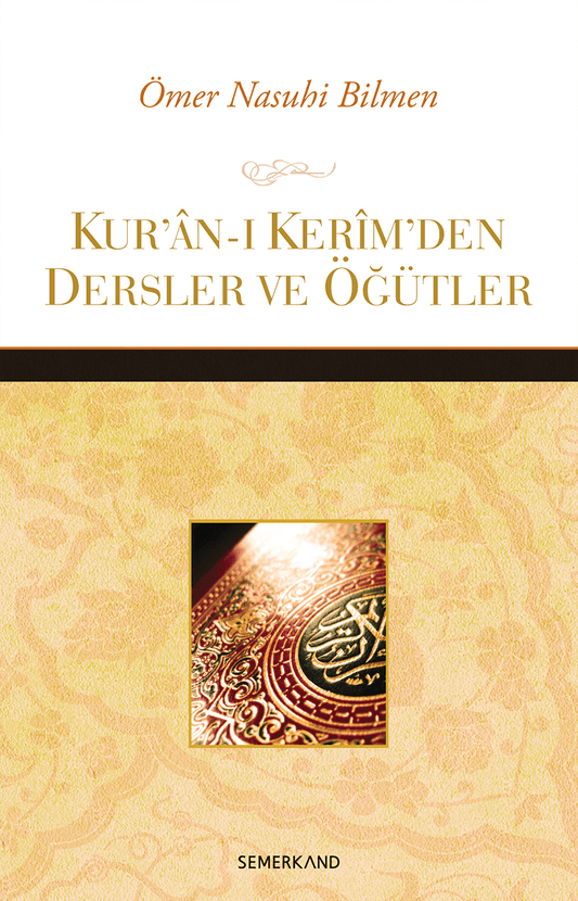 Kuranı Kerimden Dersler ve Öğütler | Ömer Nasuhi Bilmen