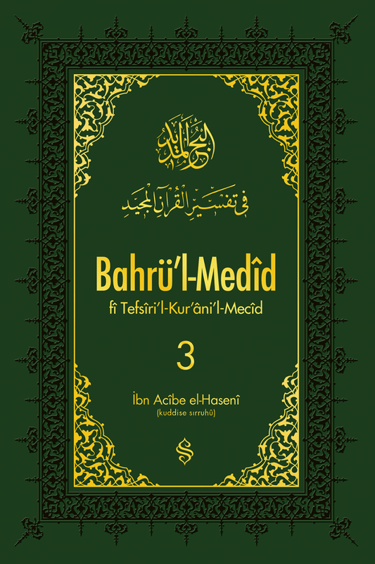Bahrül Medid 3.Cilt | İbn Acibe El-Haseni