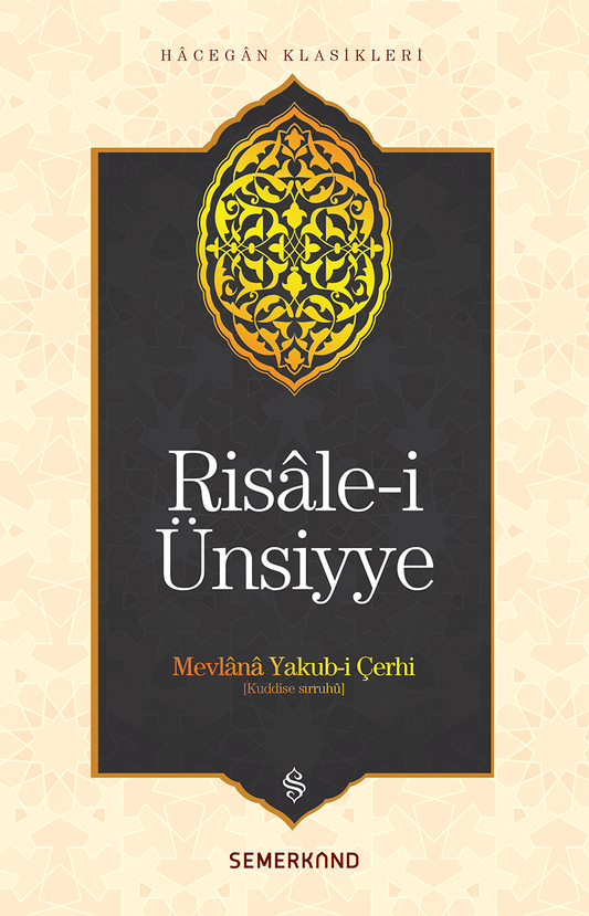 Risalei Ünsiyye | Mevlana Yakubi Çerhi