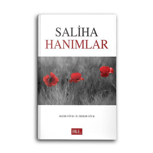 Saliha Hanımlar | Selim Uğur | Hacer Uğur