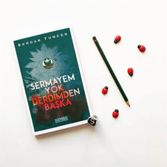 Sermayem Yok Derdimden Başka
