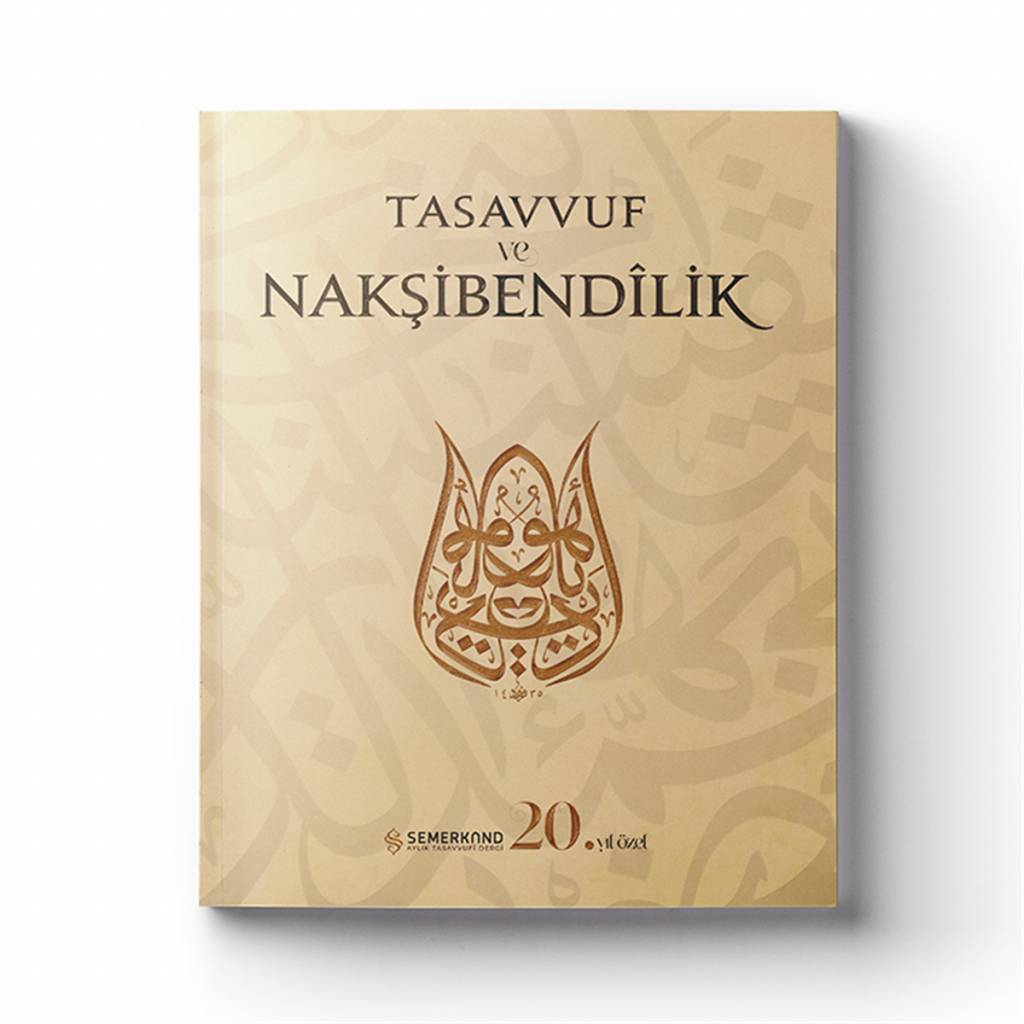 Tasavvuf ve Nakşibendilik Semerkand 20.Yıl Özel