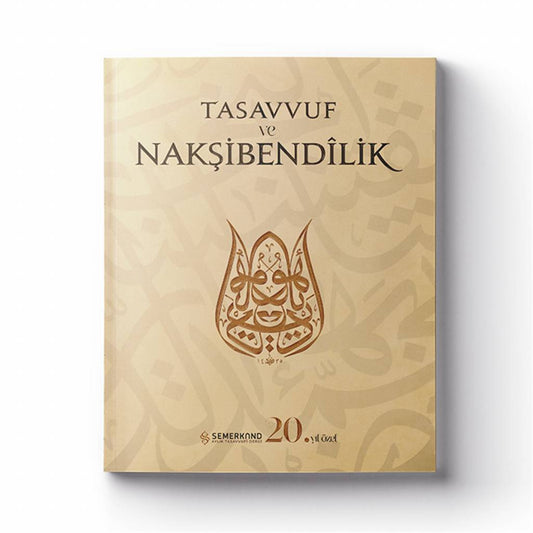 Tasavvuf ve Nakşibendilik Semerkand 20.Yıl Özel